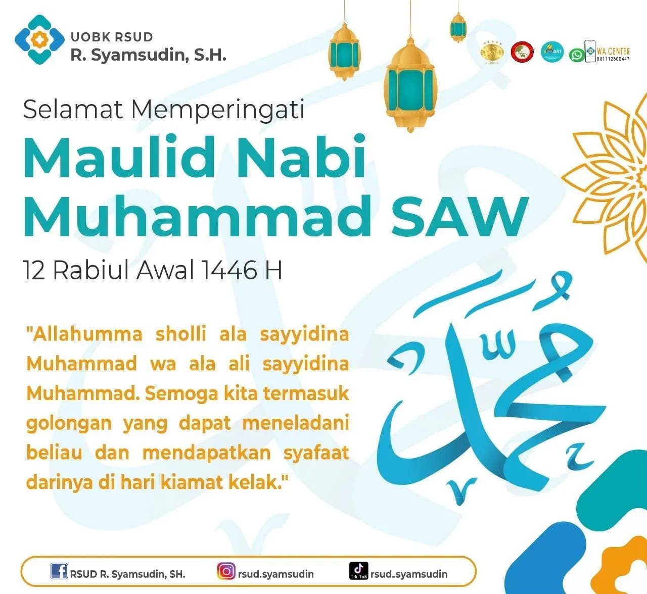 Civitas Hospitalia UOBK RSUD R. Syamsudin, SH. Mengucapkan Selamat Memperingati Maulid Nabi Muhammad SAW 12 Rabiul Awal 1446 H 1 459889695 18350170324185722 3969484237243601184 n