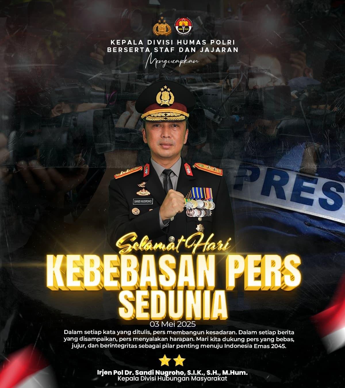 Kepala Divisi Humas Polri mengucapkan Selamat Hari Kebebasan Pers Sedunia. 1 WhatsApp Image 2025 05 03 at 13.31.05 017146f2